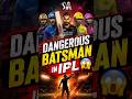 Top 10 Most Dangerous Batsman in IPL history🔥😱. #ipl #top10 #cricket #rcb ##csk#abd #viratkohli #rcb