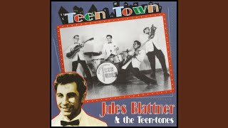 Jules Blattner & The Teen-Tones video