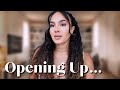 Opening Up About Personal Things… *RAW &amp; EMOTIONAL*