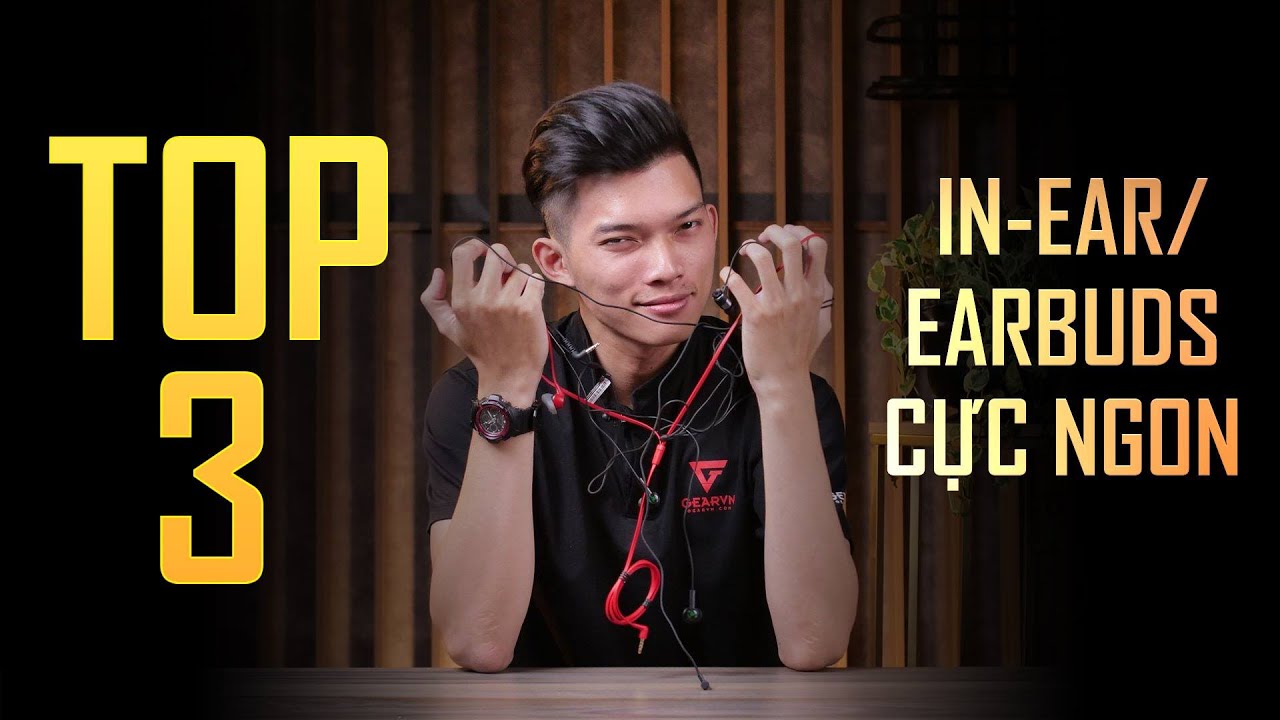 ear buds  2022 Update  Top 3 gaming in-ear|earbuds. Dùng in ear chơi game, tại sao không?