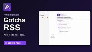 Gotcha RSS: A Native Mac RSS Reader in 90 Seconds