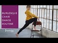 Burlesque Chair Dance Tutorial | Chair Dance Choreography