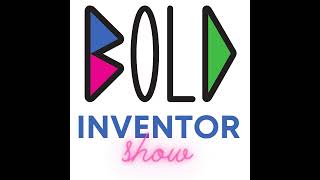 Bold Inventor Show - Reddit Patents\/Trademarks Channel Q\&A