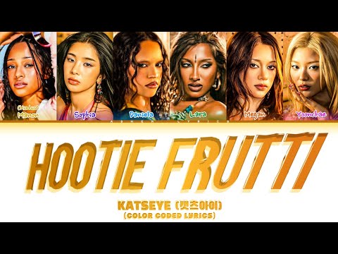 Hootie Frutti - KATSEYE (캣츠이아) (Color Coded Lyrics) 