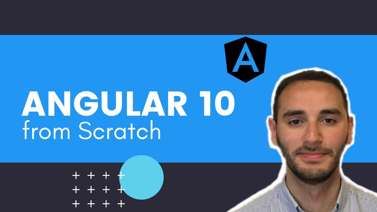 Angular 10 Tutorial from Scratch