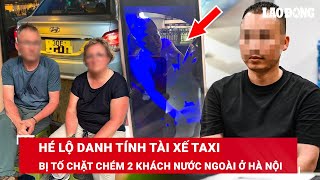 Danh tính tài xế taxi bị tố “chặt chém” hai khách du lịch quãng đường 100m lấy 500 nghìn đồng | BLĐ