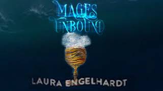 Mages Unbound - Official Book Trailer