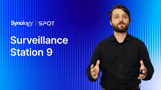 Getting to know Surveillance Station 9 | Synology