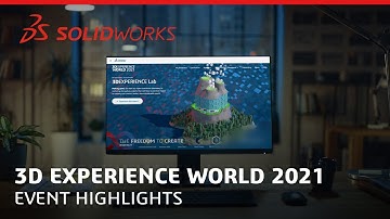 3DEXPERIENCE World 2021 - Event Highlights