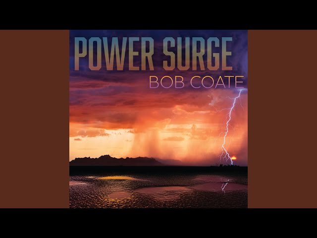 Bob Coate - Power Surge