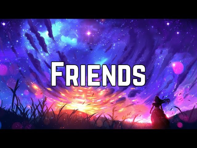 Marshmello & Anne-Marie - Friends (Clean Lyrics)