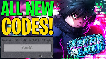 ALL NEW CODES IN AZURE LATCH (UPDATE) ROBLOX