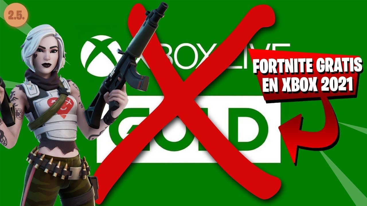 FORTNITE SIN XBOX LIVE GOLD - ÚLTIMA HORA !! FORTNITE SIN GOLD YA SE PUDE JUGAR 🔥🎮