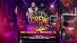 Mr Gwada X Menace - Crew (Hey) Bouyon 2024 ( Trance Riddim)