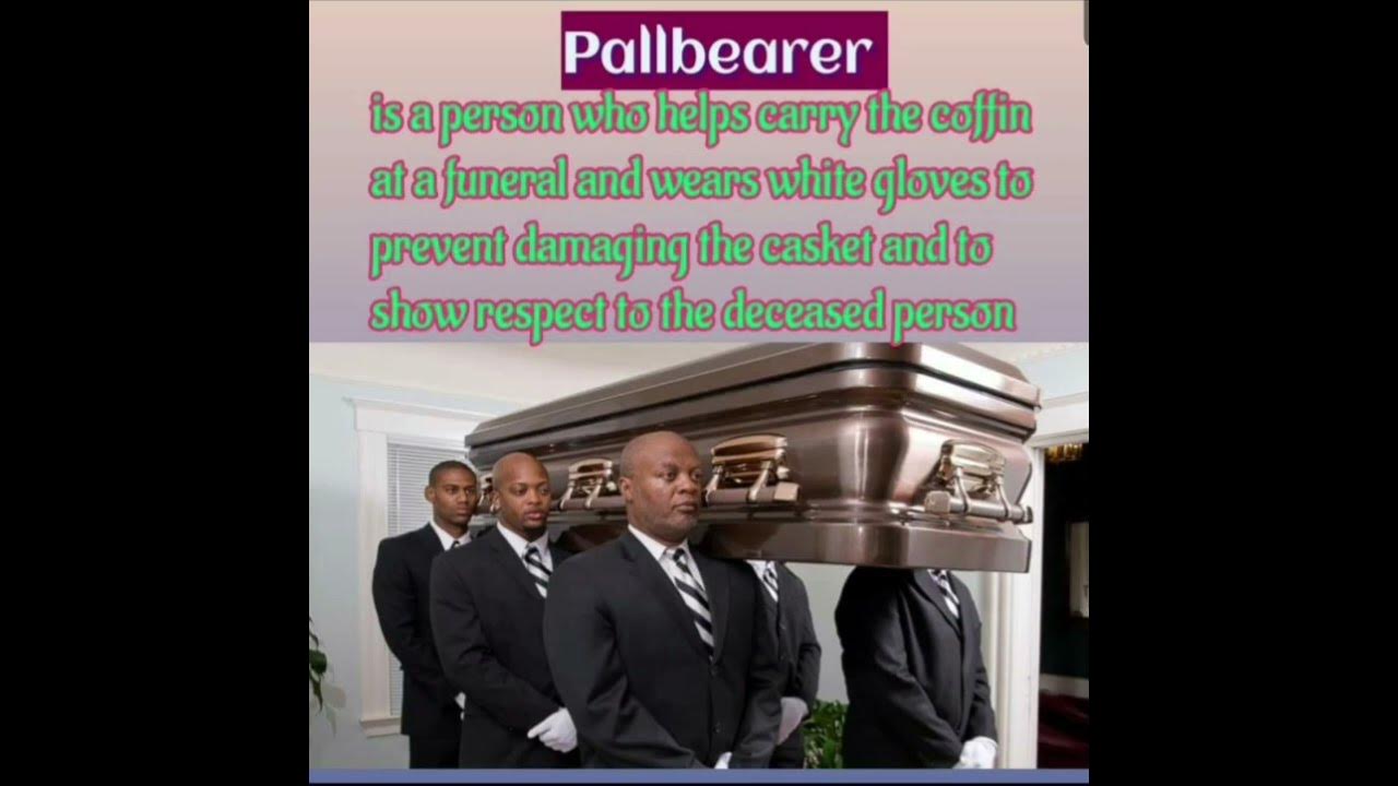 Pallbearer meaning YouTube