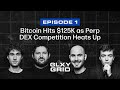Bitcoin Hits $125K as Perp DEX Competition Heats Up