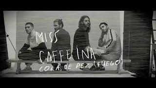 Miss Caffeina - Cola De Pez (PIANO)