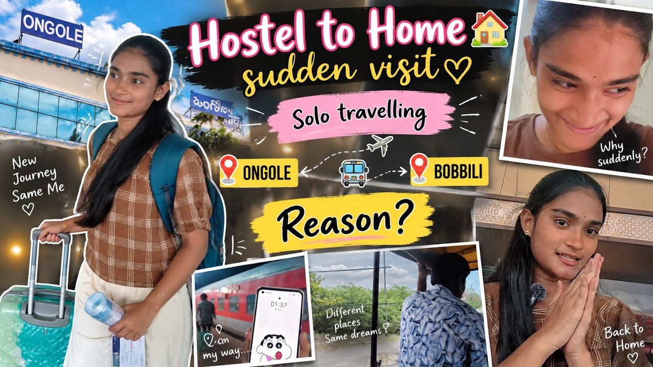 Hostel to Home 🏠 | Sudden Visit 😱 | Solo Travel from Ongole to Bobbili 🚆 | Telugu Vlog