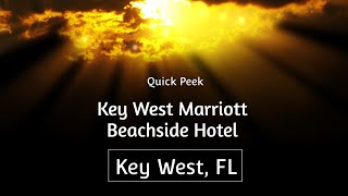 Quick peek of a Presidential Suite at the Marriott Beachside Hotel in Key West, FL