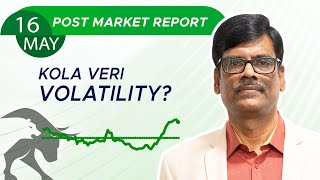 KOLA VERI Volatility? Post Market Report 16May24