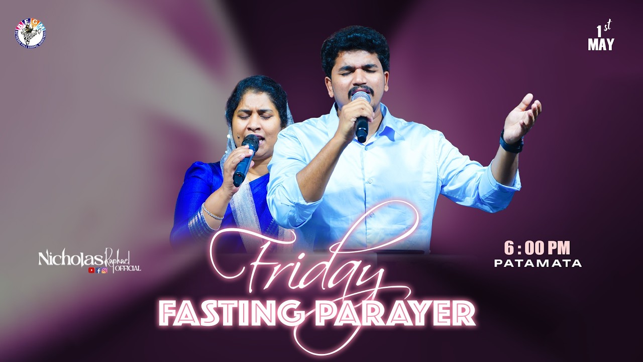 🔴 Friday evening fasting prayer #live || 1st May 2026 || Nicholas ...