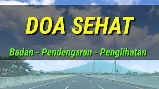 DOA KESEHATAN (Badan, Pendengaran, penglihatan) | Santri Biasa