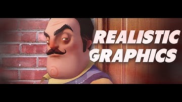 MORE REALISTIC GRAPHICS | Hello Neighbor CUSTOM MAP/MOD | Lets Play/Gameplay ModKit Secrets!