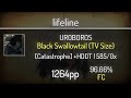 lifeline (10.25⭐) UROBOROS - Black Swallowtail (TV Size) [Catastrophe] +HDDT 96.66% | FC | 1264 PP