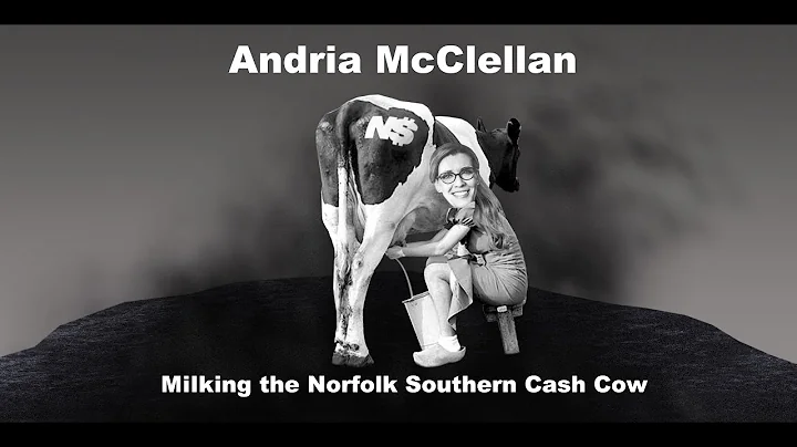 Andria McClellan and Her Norfolk Southern Cash Cow