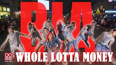 [DANCE IN PUBLIC] BIA - WHOLE LOTTA MONEY | CHOREO...