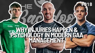 Why Injuries Happen & Psychology in Modern GAA Management - The Backdoor Cut Podcast #018