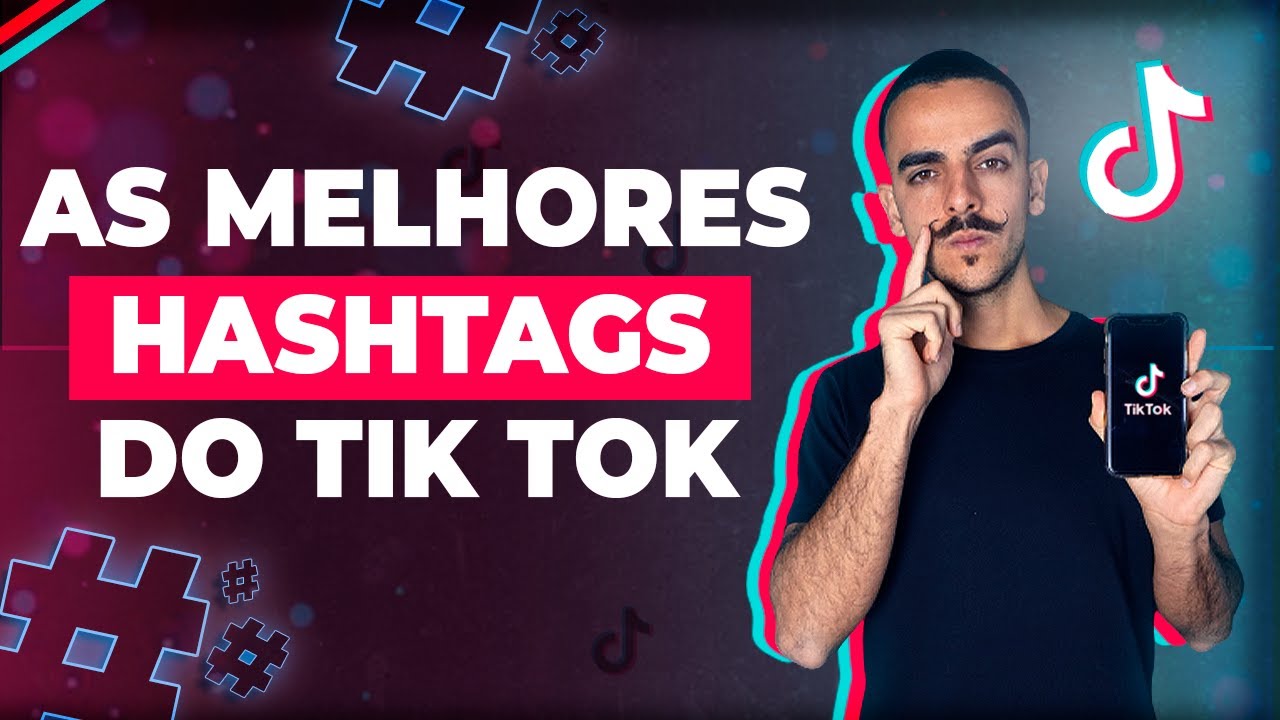 Qual hashtag usar para viralizar no TikTok?