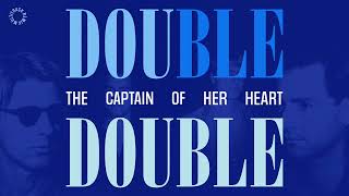 Double - The Captain of Her Heart (Extended 80s Multitrack Version) (BodyAlive Remix)
