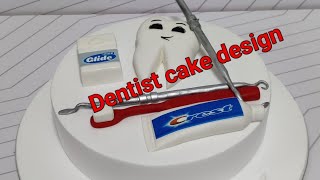 Dentist Birthday Cake Design Tooth Cake Design Dentist Cake Idea Dental Theme Cake Cake Idea