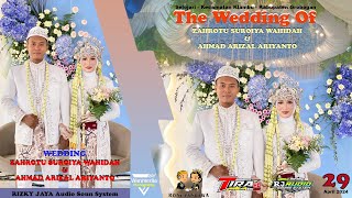 🔴🔴#LIVE STREAMING WEDDING ROIYA & RIZAL //RONY PANDAWA //  SELOJARI KLAMBU