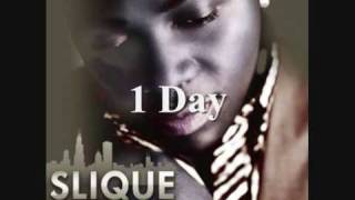 Watch Slique One Day video