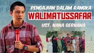 USTAD NANA GERHANA TERBARU 2024 GARUT | TEMA WALIMATUSSAFAR