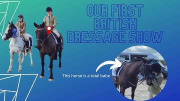 OUR FIRST BRITISH DRESSAGE SHOW ~ intro B || KATIELEWIS100