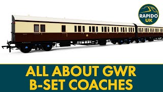 All about GWR B-Set Coaches from Rapido Trains UK