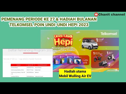 PEMENANG PERIODE 27 &amp; HADIAH BULANAN TELKOMSEL UNDI-UNDI HEPI 2023