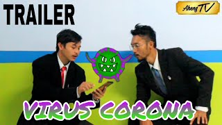Trailer | Virus Corona | Bobodoran Sunda