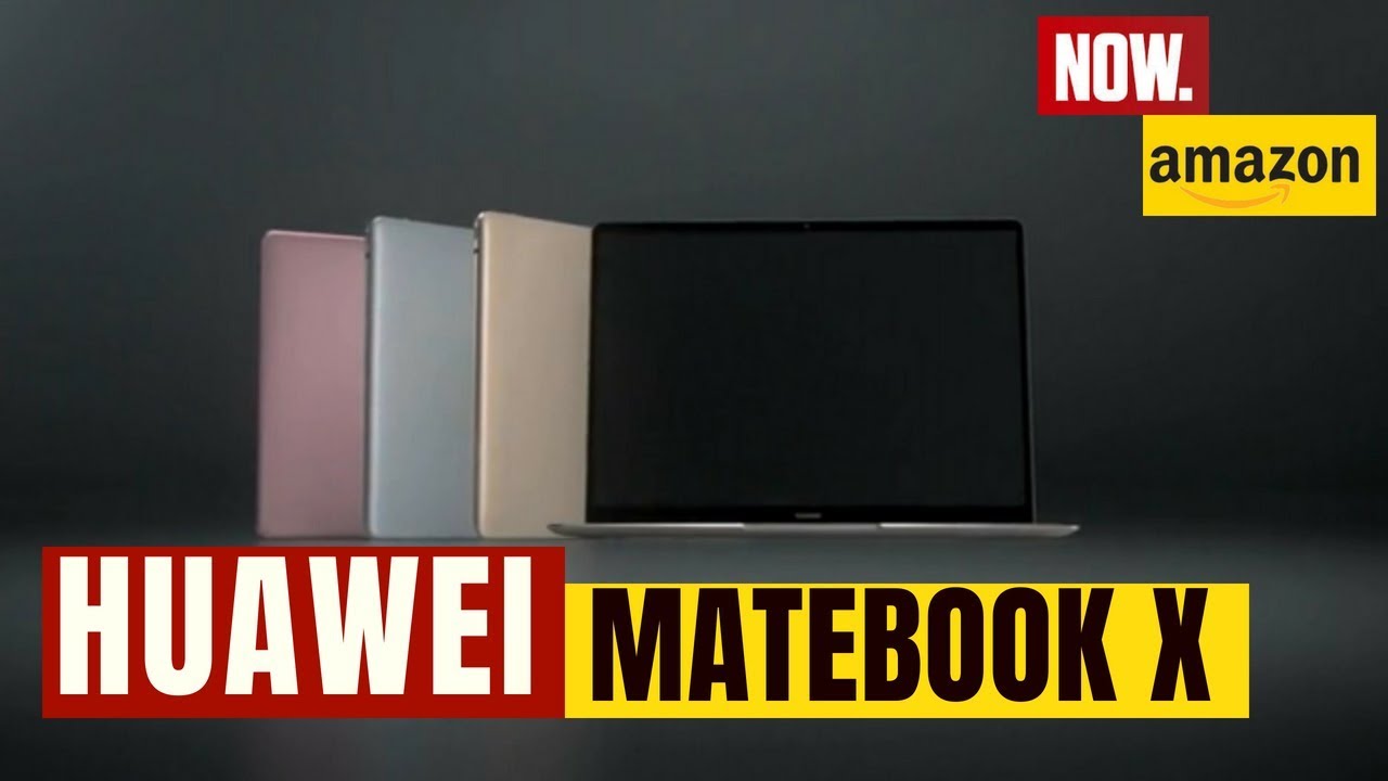 Huawei Matebook X Review | World Best UltraSlim Laptop 2018