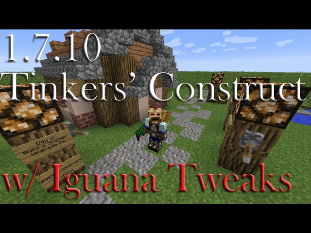 1 7 10 Tinkers Construct W Iguana Tweaks Youtube