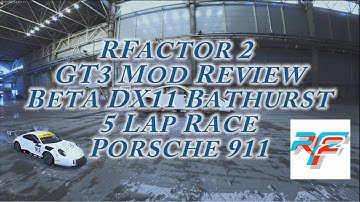 Rfactor 2       GT3 Mod at Bathurst  DX11 Review