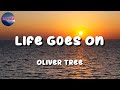 Oliver Tree Life Goes On Lylics Luka Lyrics mp3