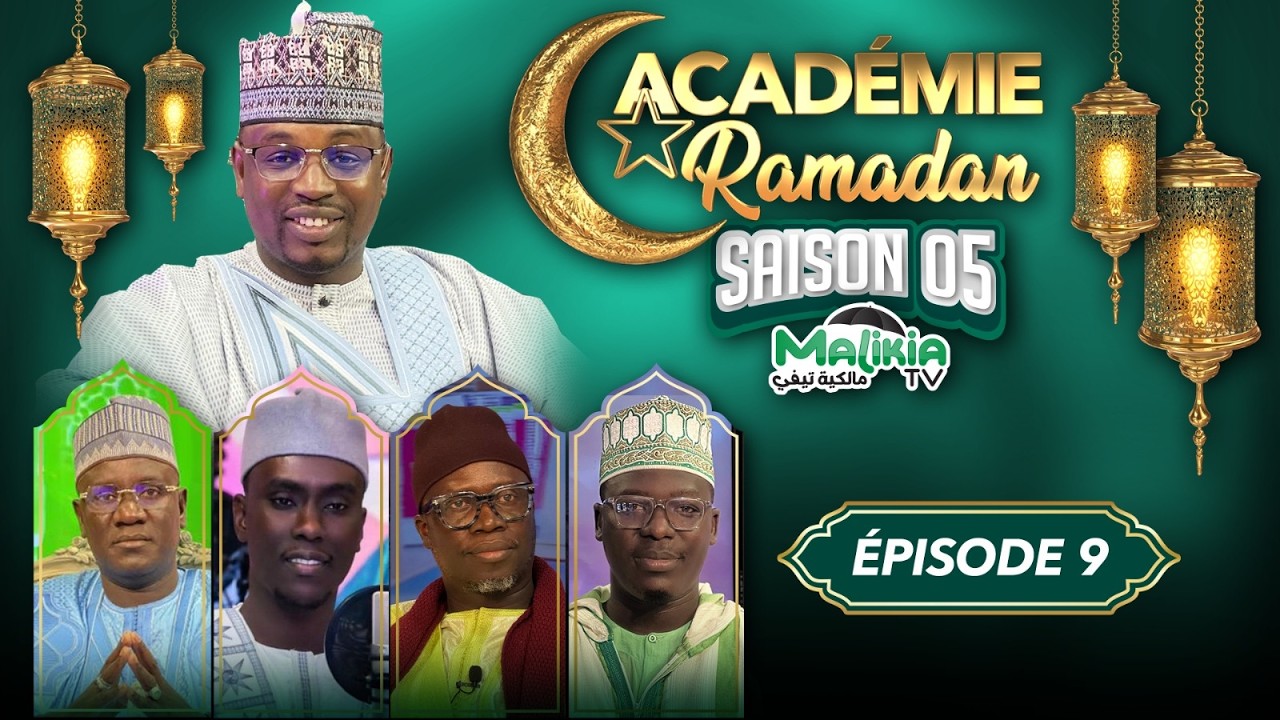 🔴[DIRECT] ACADÉMIE RAMADAN S05 AVEC PAPE  ABDOU MBAYE  , SERIGNE SOULEYMANE BA ET IMAM DIABEL KOITE