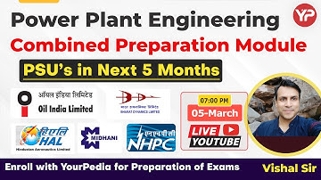 Power Plant Engg | Combined Preparation Module | HAL, OIL, NHPC-JE, MIDHANI, BDL PSU’s 5 Months