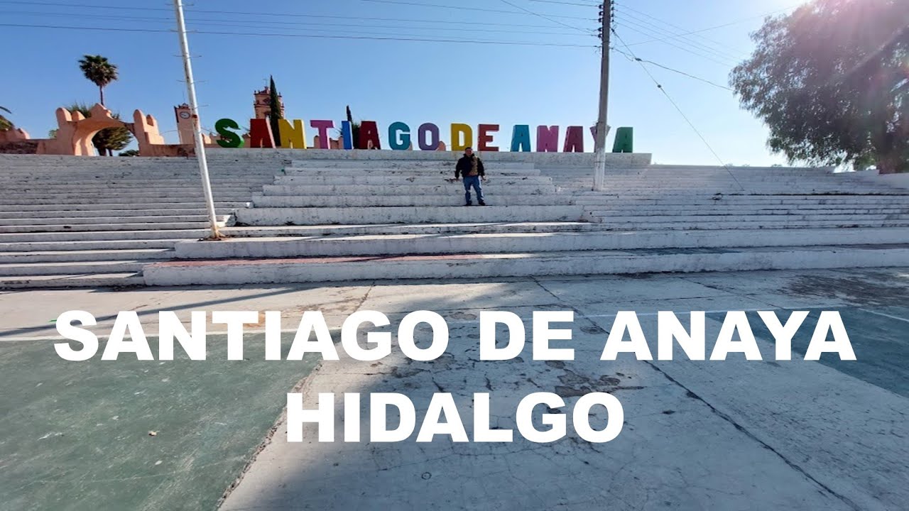 Santiago de Anaya - Hidalgo / Plaza Principal - YouTube
