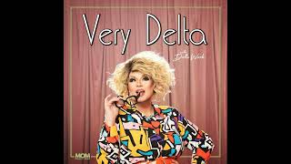 "Very Delta" Episode 71 (w/ Bianca Del Rio)