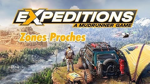 Expeditions A MudRunner Game - Little Colorado - Zones Proches